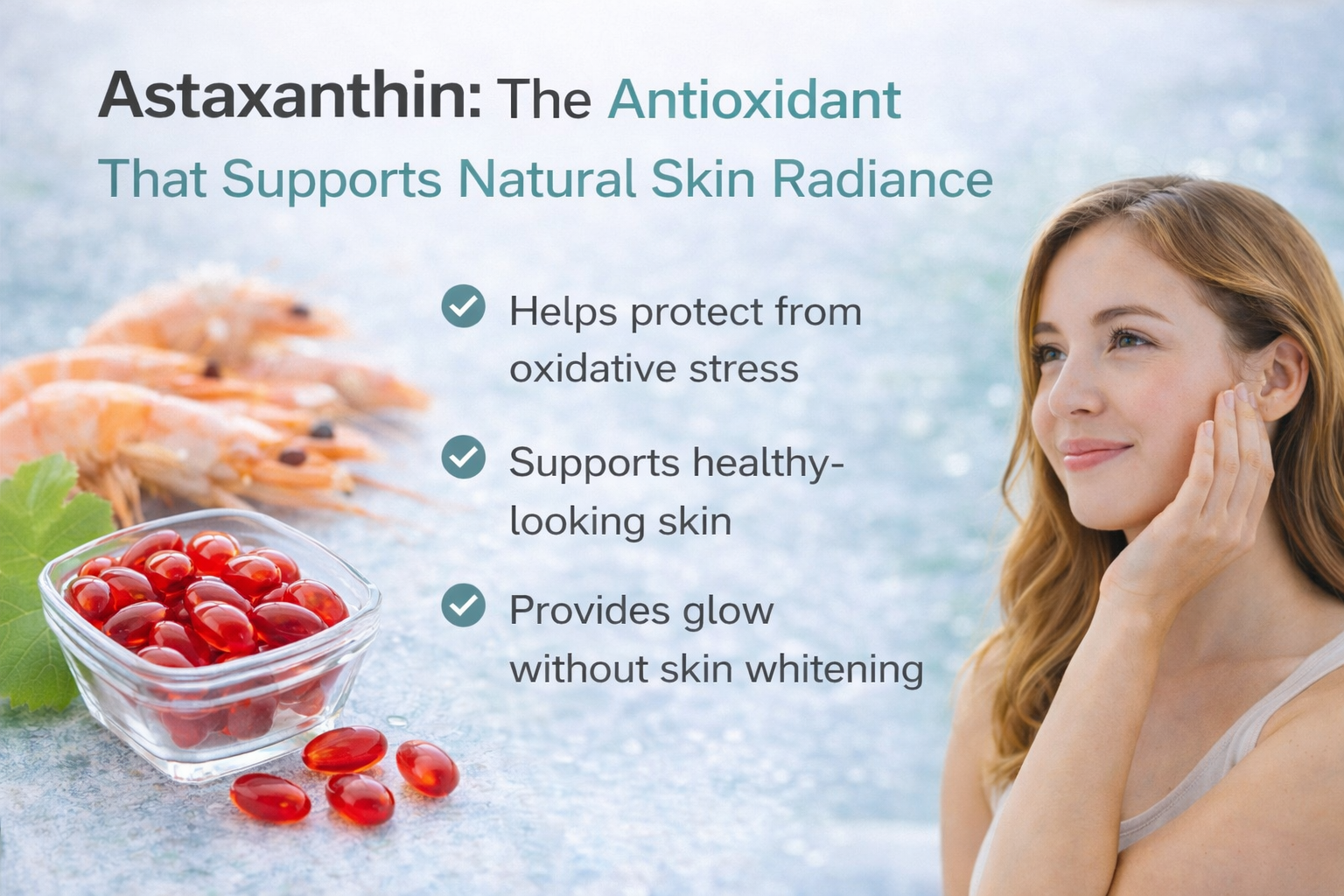 Astaxanthin: The Antioxidant That Supports Natural Skin Radiance