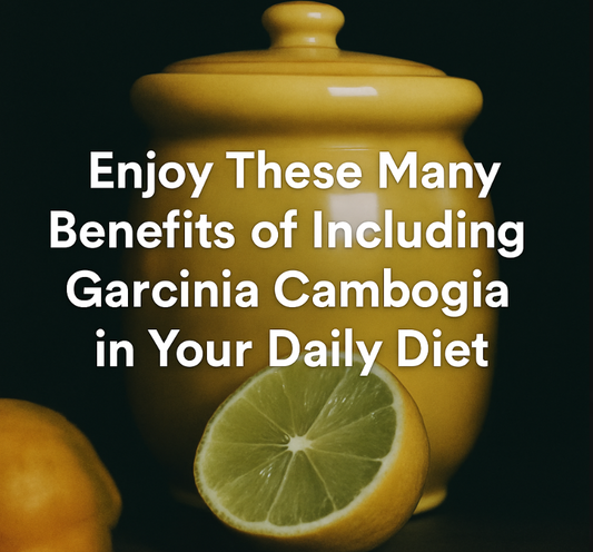 These Many Benefits of Including Garcinia Cambogia in Your Daily Diet- Tvamm's Slim Ease